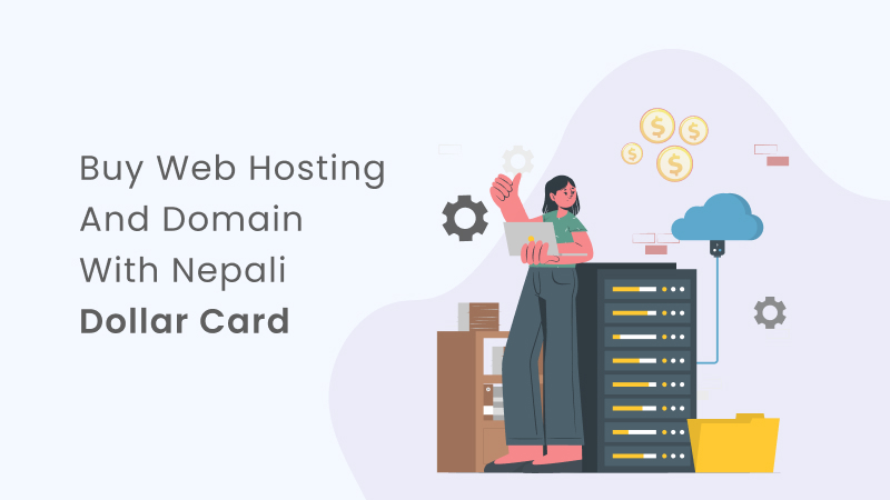 How To Buy Web Hosting and Domain Using Nepali Dollar Card